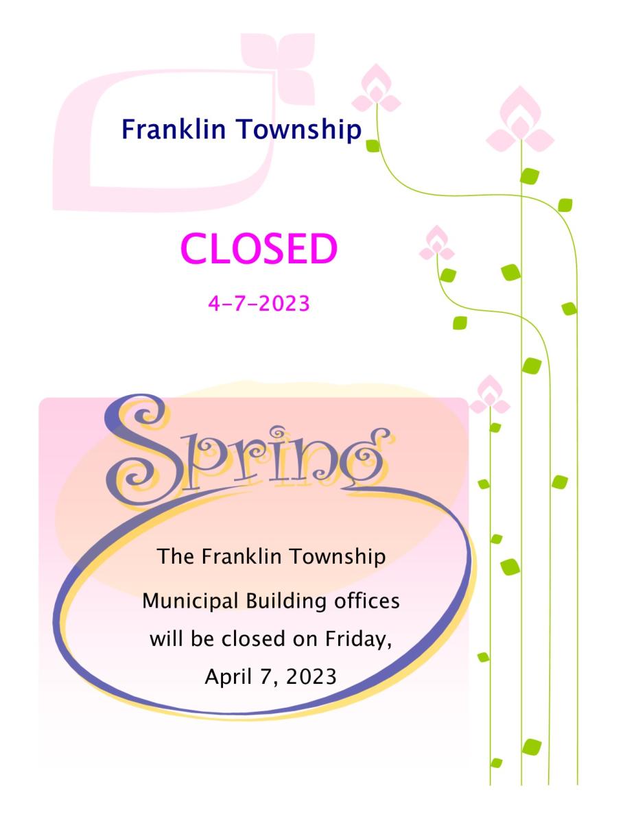 Franklin Township Easter Closed for Good Friday