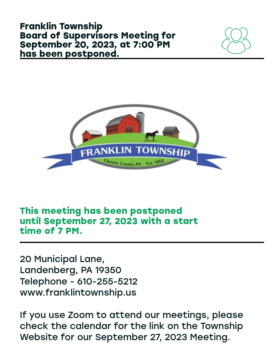 Franklin Township Board of Supervisors Meeting for September 20, 2023 has been Postponed until September 27, 2023